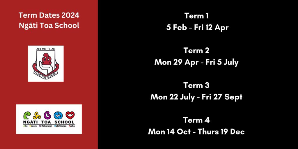 Calendar / Term Dates 2024 NGĀTI TOA SCHOOL